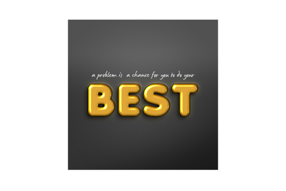 A Problem is a Chance for You to Do Your Best: A Design Asset